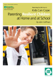 Parenting Resilient Children at Home & at School